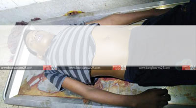সোনারগাঁওয়ে পেটে বাতাস ঢুকিয়ে কিশোর হত্যার অভিযোগ